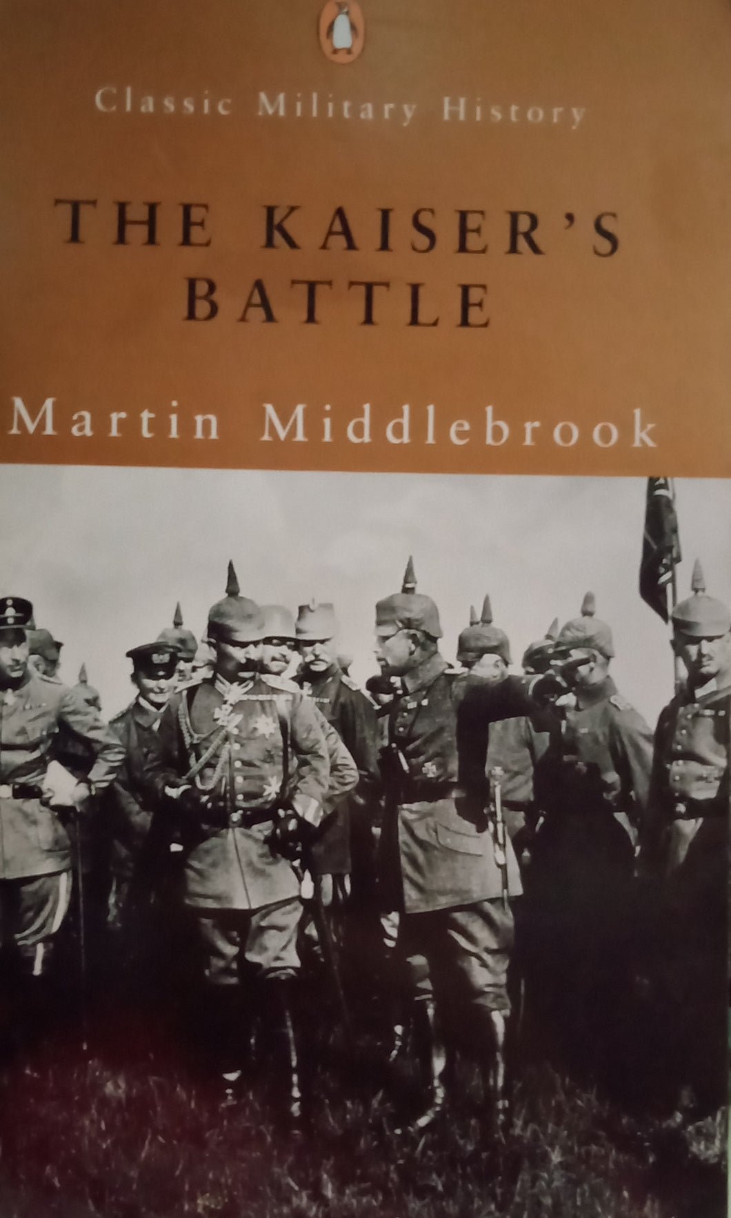 The Kaiser's Battle by Martin MiddleBrook