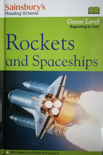 Rockets And Spaceships By Karen Wallace