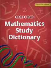 Load image into Gallery viewer, OXFORD Mathematics Study Dictionary By Frank Tapson