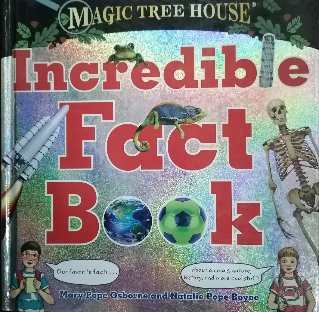 Magic Tree House Incredible Fact Book By Mary Pope Osborne