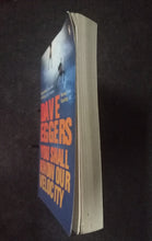 Load image into Gallery viewer, You Shall Know Our Velocity By Dave Eggers