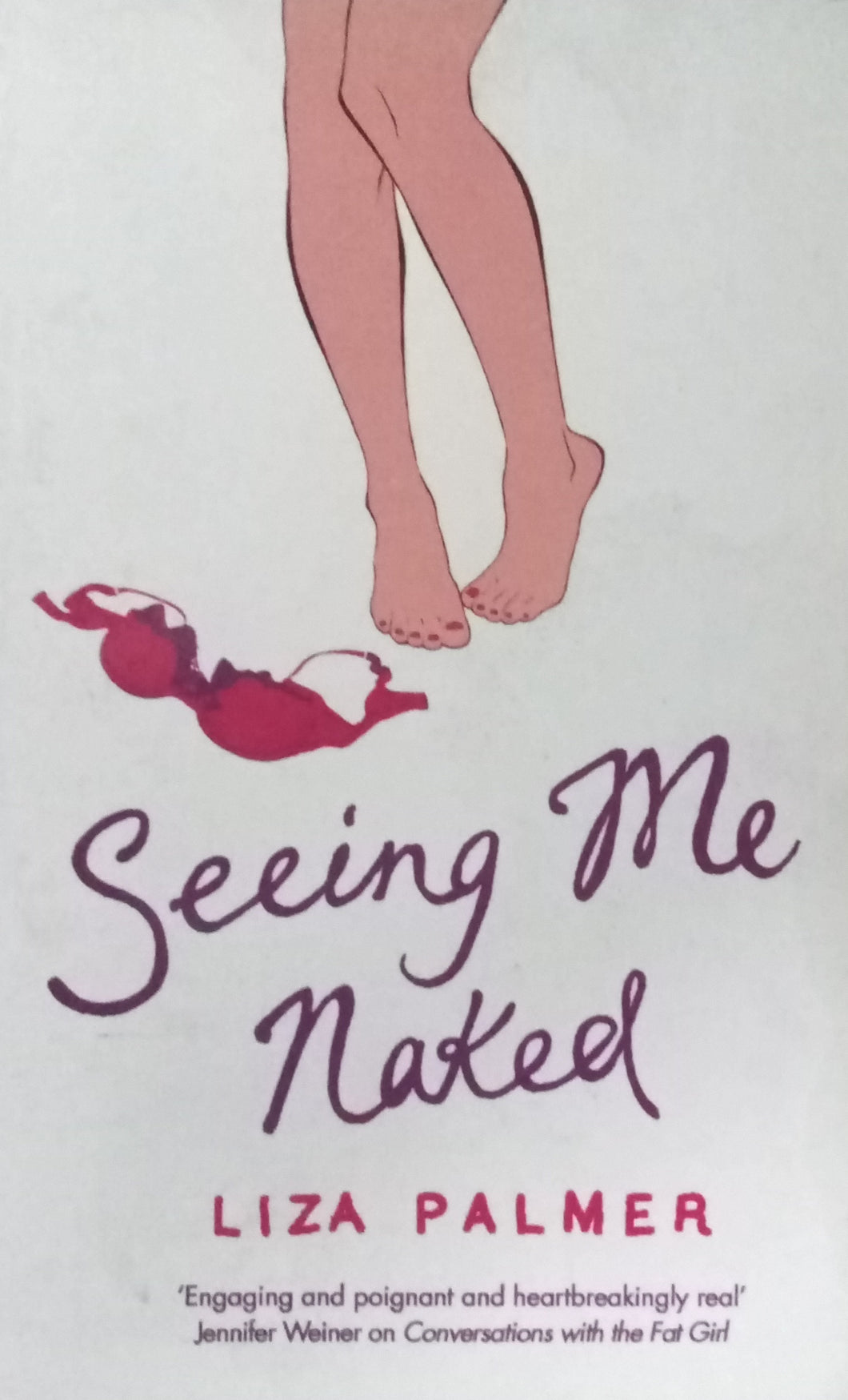 Seeing Me Naked By Liza Palmer
