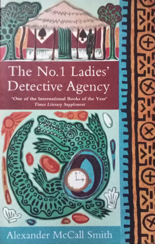 The No.1 Ladies Detective Agency By Alexander McCall Smith