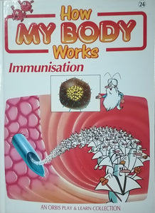 How My Body Works Immunisation