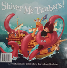 Load image into Gallery viewer, Shiver Me Timbers by Oakley Graham WS