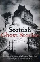 Load image into Gallery viewer, Scottish Ghost Stories by Peter Haining