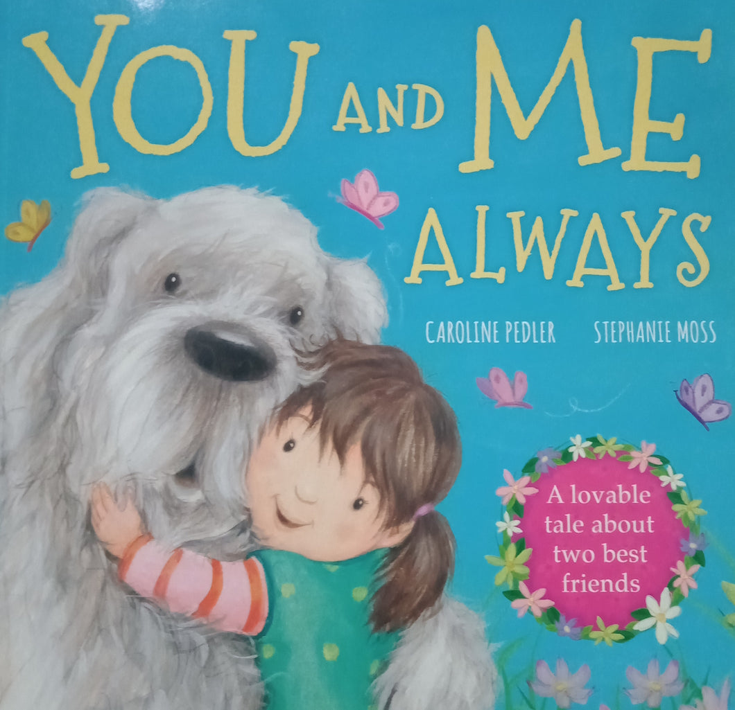 You And Me Always by Caroline Pedler WS