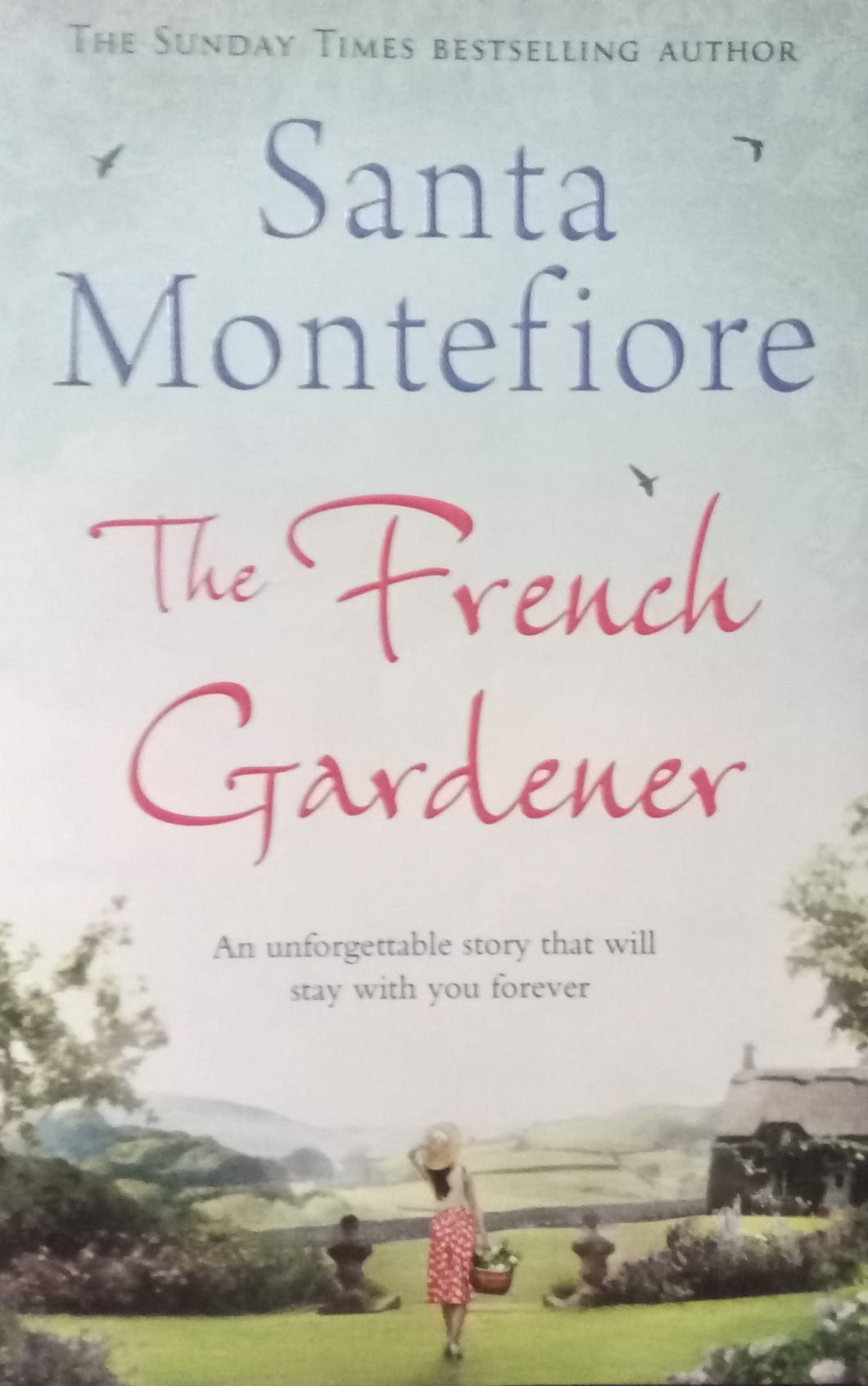The French Gardener By Santa Montefiore