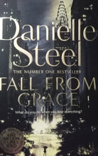 Load image into Gallery viewer, Fall From Grace By Danielle Steel