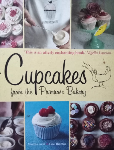 Cupcakes From The Primrose Bakery By Martha Swift