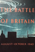 Load image into Gallery viewer, The Battle Of Britain August October 1940