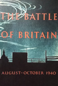 The Battle Of Britain August October 1940
