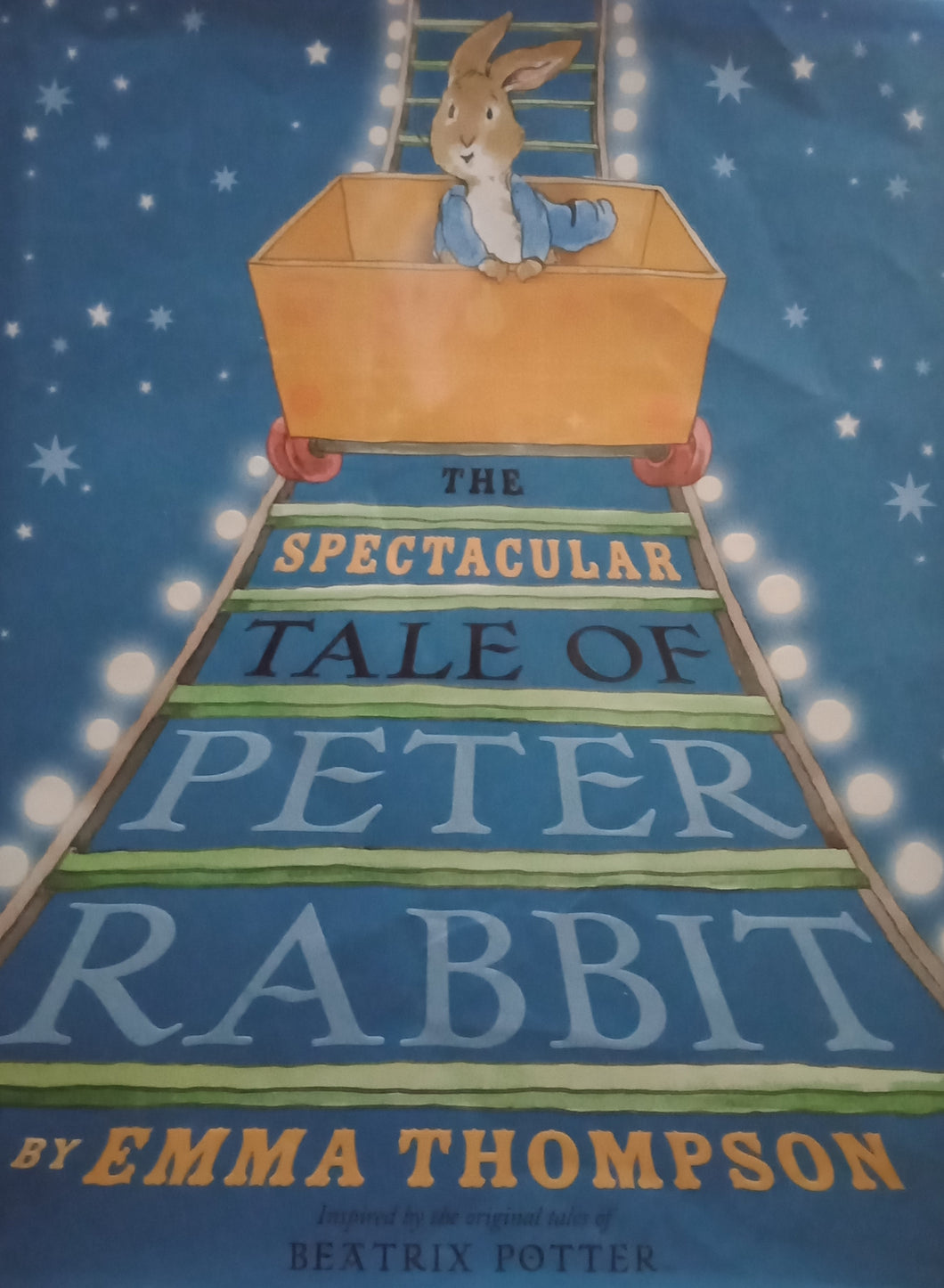 The Spectacular Tale Of Peter Rabbit by Emma Thompson