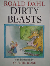 Load image into Gallery viewer, Roald Dahl Dirty Beasts by Roald Dahl