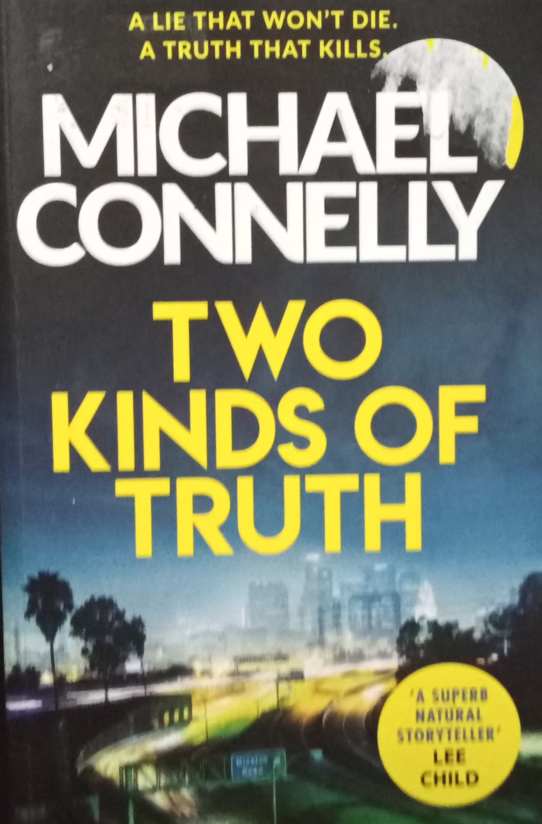 Two Kinds of Truth by Michael Connelly CE