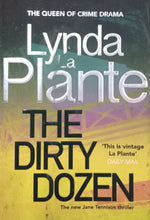 Load image into Gallery viewer, The Dirty Dozen by Lynda La Plante