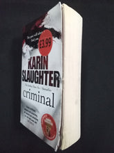 Load image into Gallery viewer, Criminal by Karin Slaughter