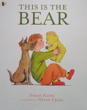 Load image into Gallery viewer, This Is The Bear by Sarah Hayes