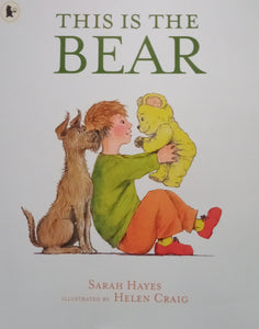 This Is The Bear by Sarah Hayes