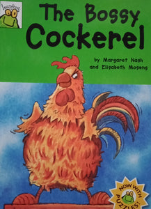 The Bossy Cockerel by Margaret Nash