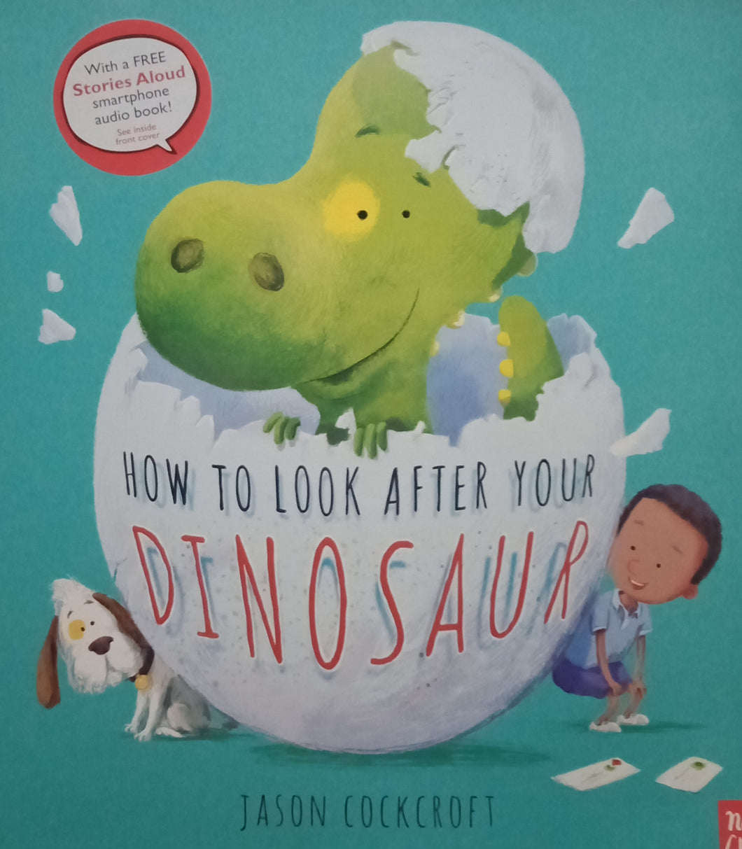 How To Look After Your Dinosaur by Jason Cockcroft