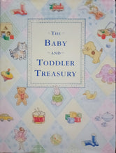 Load image into Gallery viewer, The Baby And Toddler Treasury
