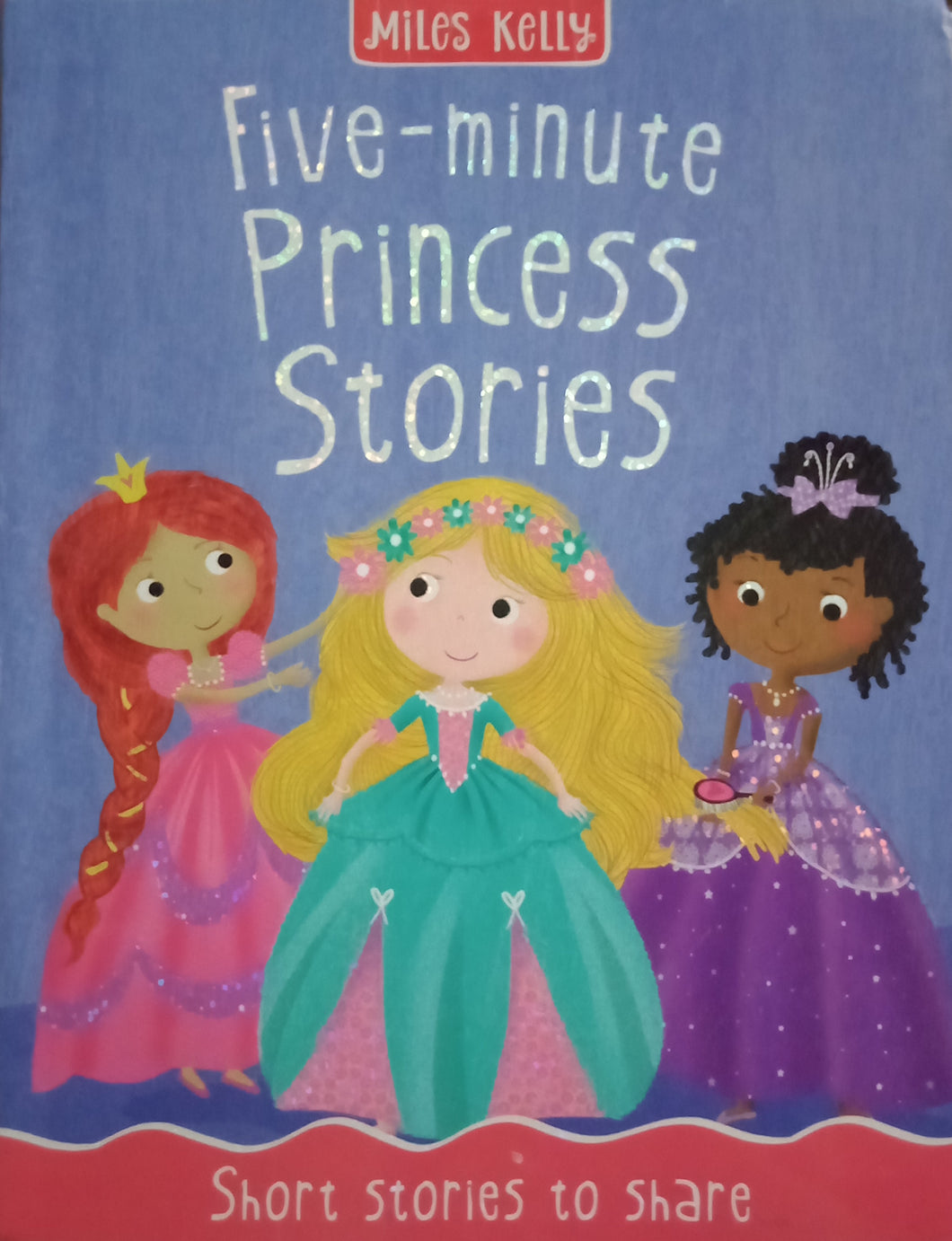Five-minute Princess Stories by Miles Kelly