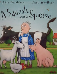 A Squash And A Squeeze by Julia Donaldson Smudge WS