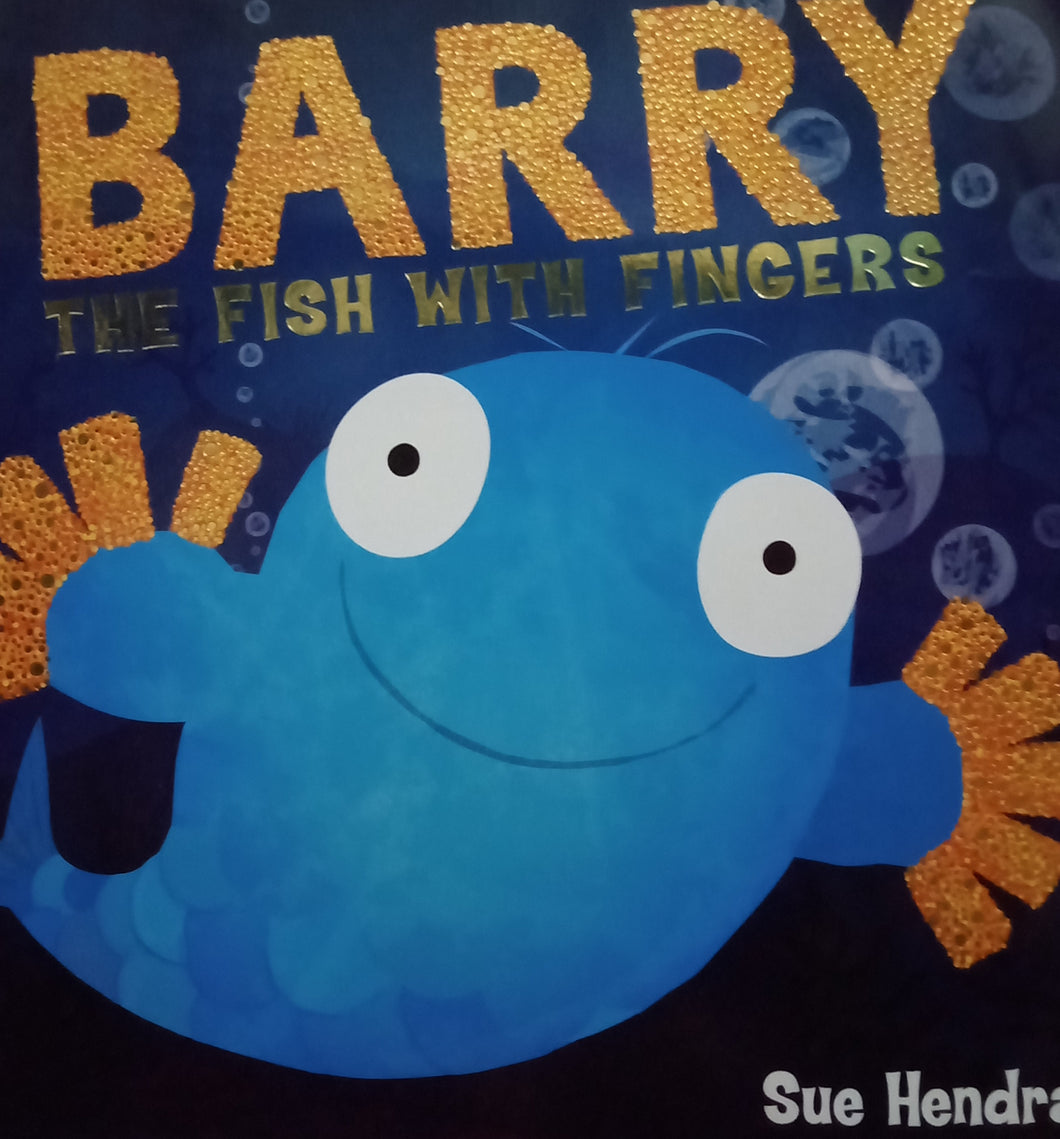 Barry The Fish With Fingers by Sue Hendra