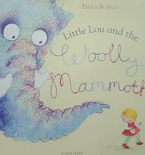 Load image into Gallery viewer, Little Lou And The Woolly Mammoth by Paula Bowles