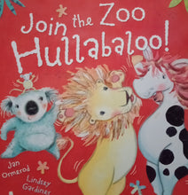 Load image into Gallery viewer, Join The Zoo Hullabaloo! by Jan Ormerod