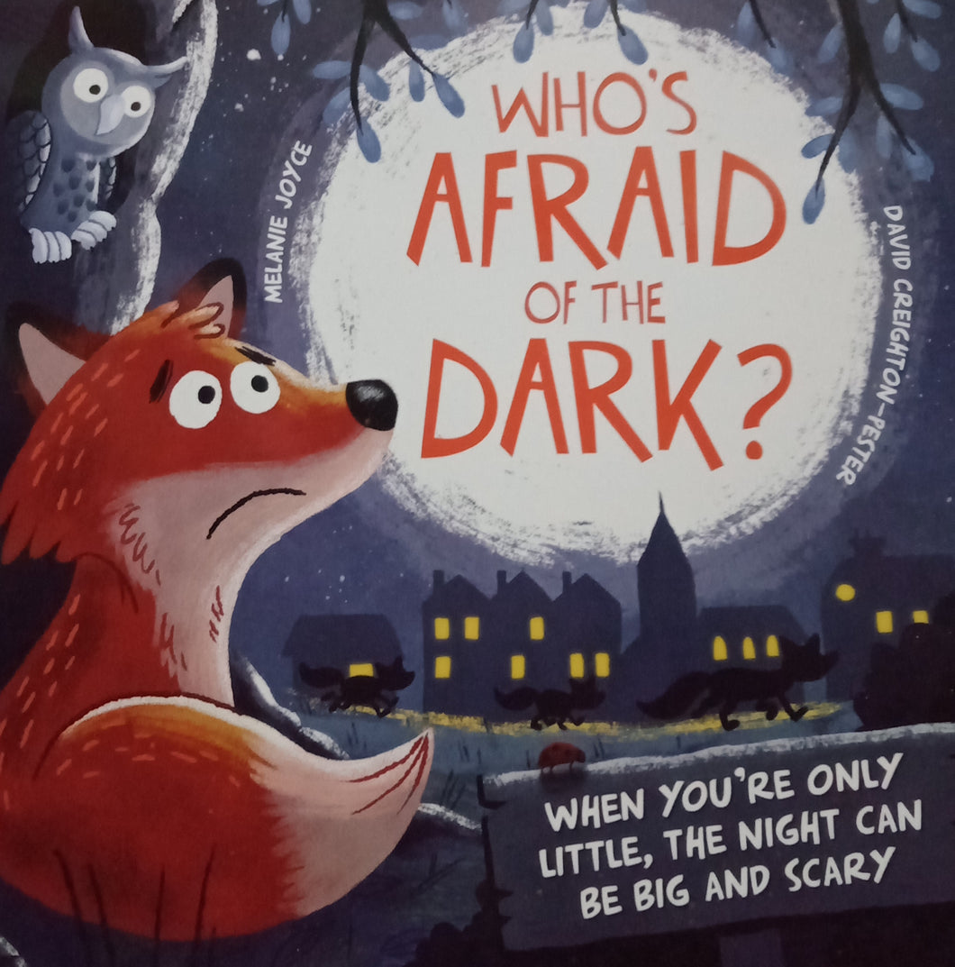 Who's Afraid Of The Dark? by David Creighton