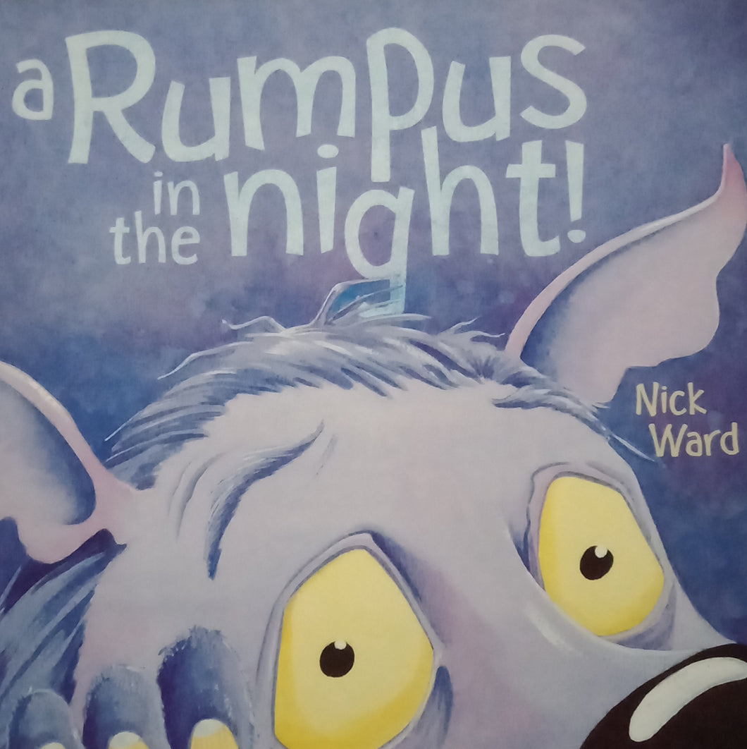 A Rumpus In The Night by Nick Ward