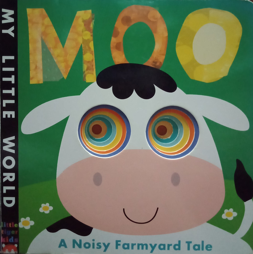 Moo: A Noisy Farmyard Tale