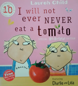I Will Not Ever Never Eat A Tomato by Charlie And Lola