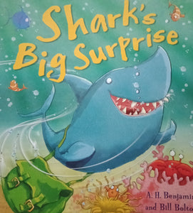 Shark's Big Surprise by A.H. Benjamin