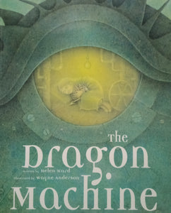 The Dragon Machine by Helen Ward