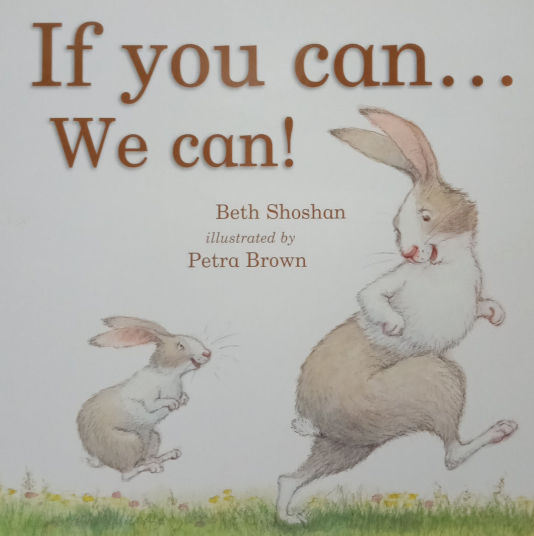 If You Can... We Can! by Beth Shoshan