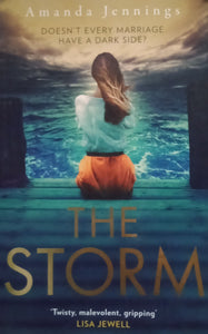 The Storm " Doesn't Every Marriage Have A Dark Side?" by Amanda Jennings