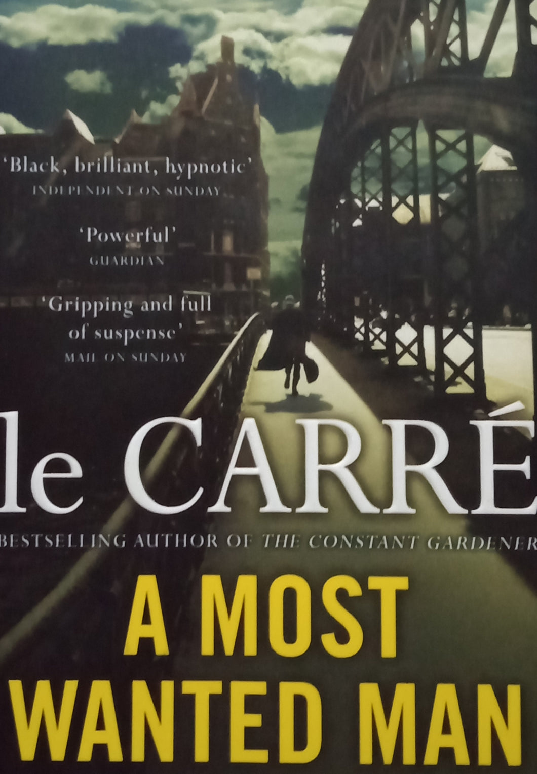A Most Wanted Man by Le Carre
