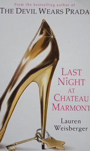 Last Night At Chateau Marmont by Lauren Weisberger