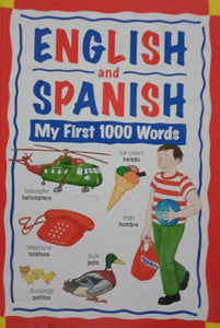 English And Spanish : My First 1000 Words