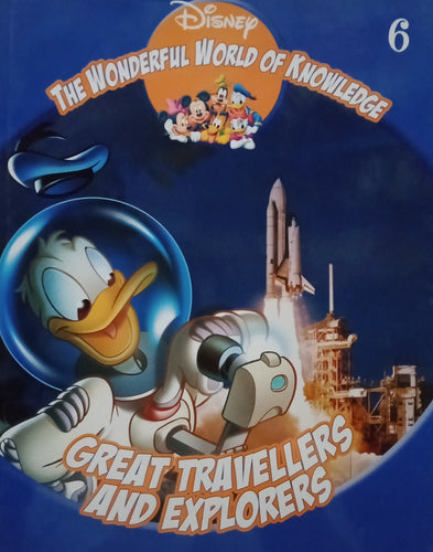 The Wonderful World Of Knowledge : Great Travellers And Explorers