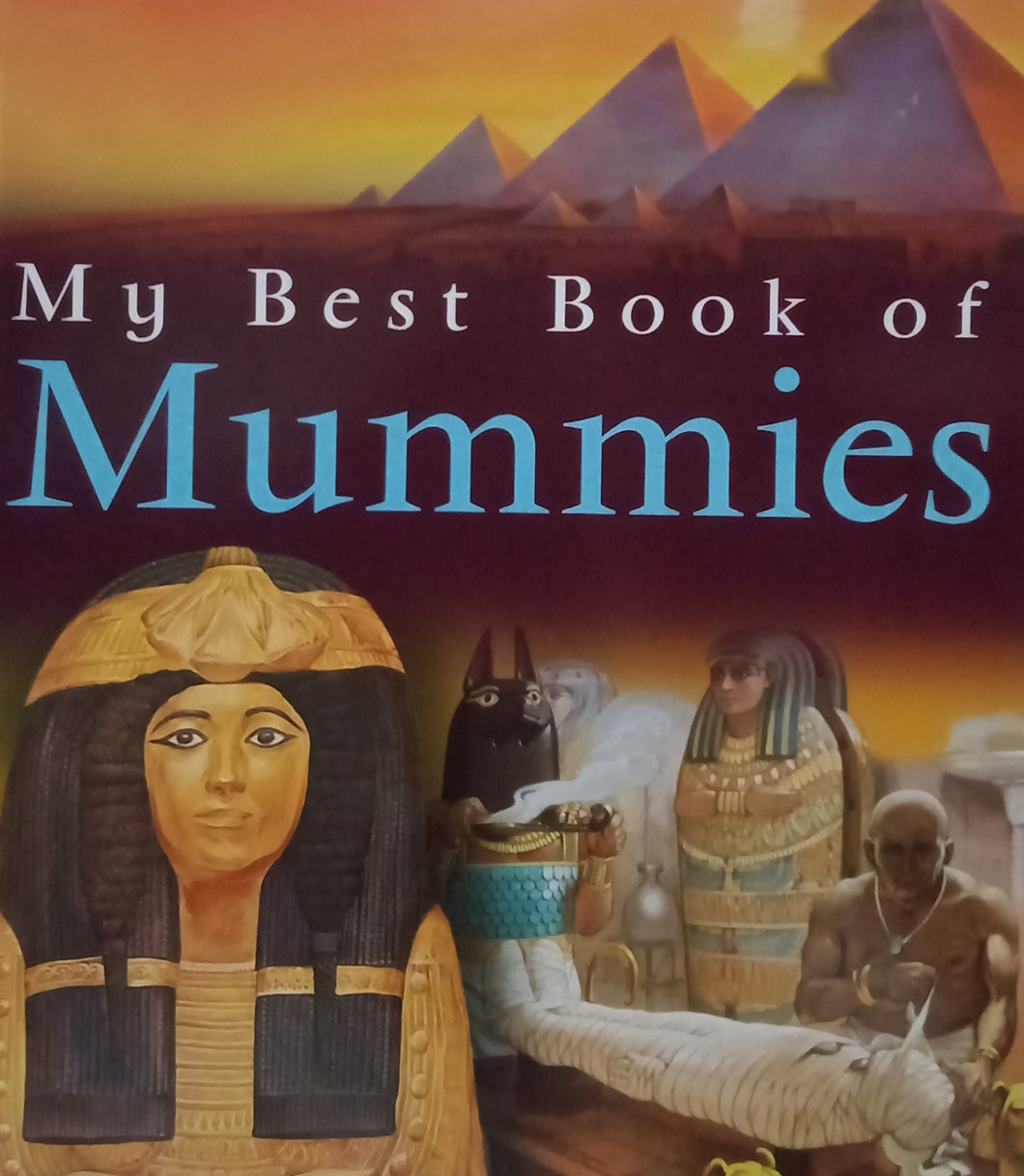 My Best Book Of Mummies