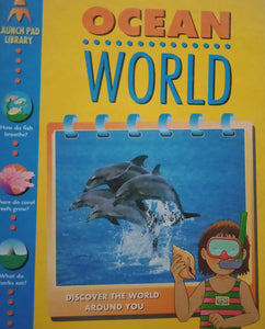 Ocean World : Discover The World Around You