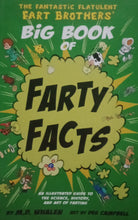 Load image into Gallery viewer, Big Book Of Farty Facts by M.D. Whalen