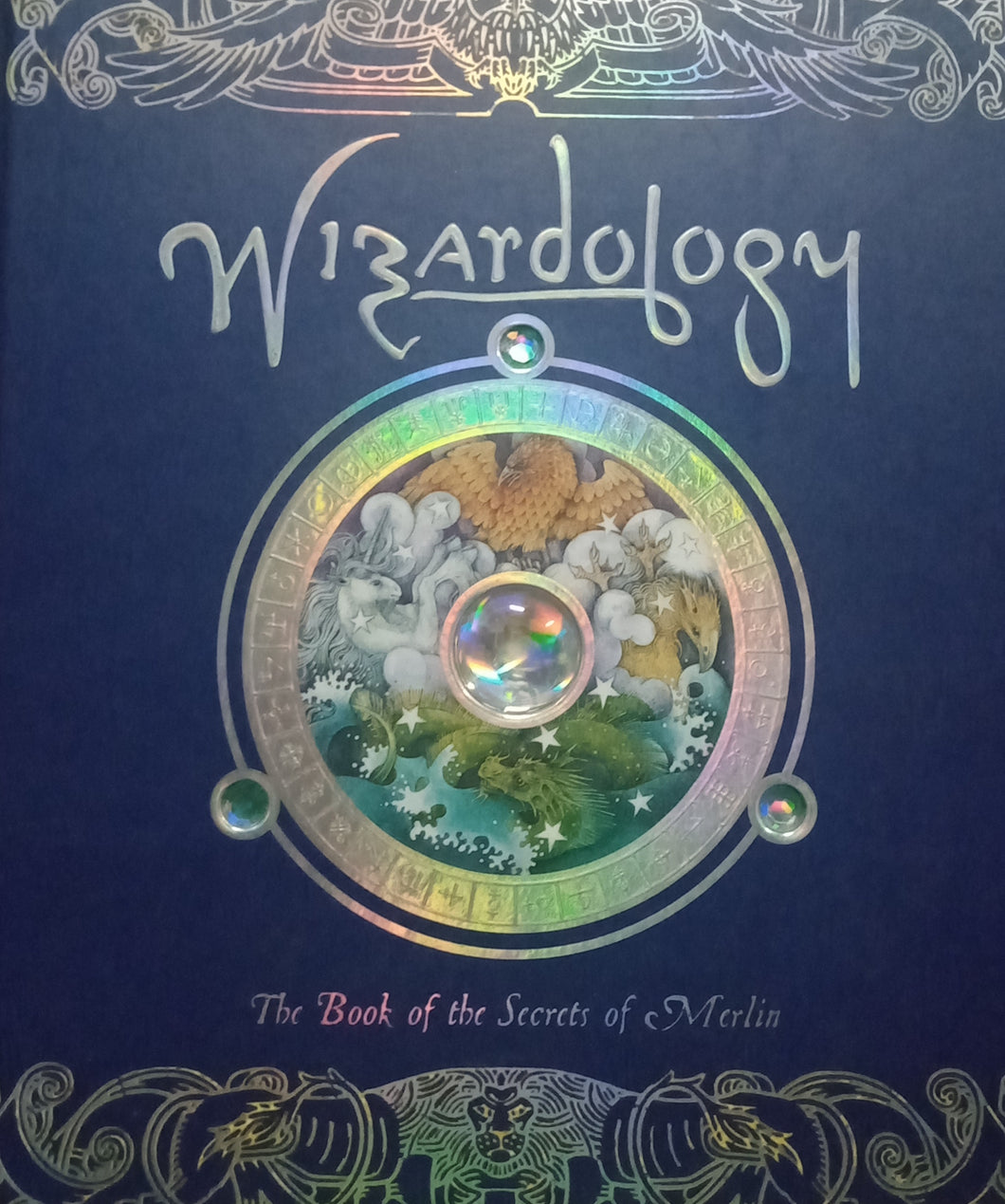 Wizardology The Book Of The Secrets Of Merlin