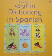 Load image into Gallery viewer, The Usborne : Very First Dictionary In Spanish
