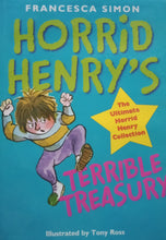 Load image into Gallery viewer, Horrid Henry&#39;s Terrible Treasury by Francesca Simon
