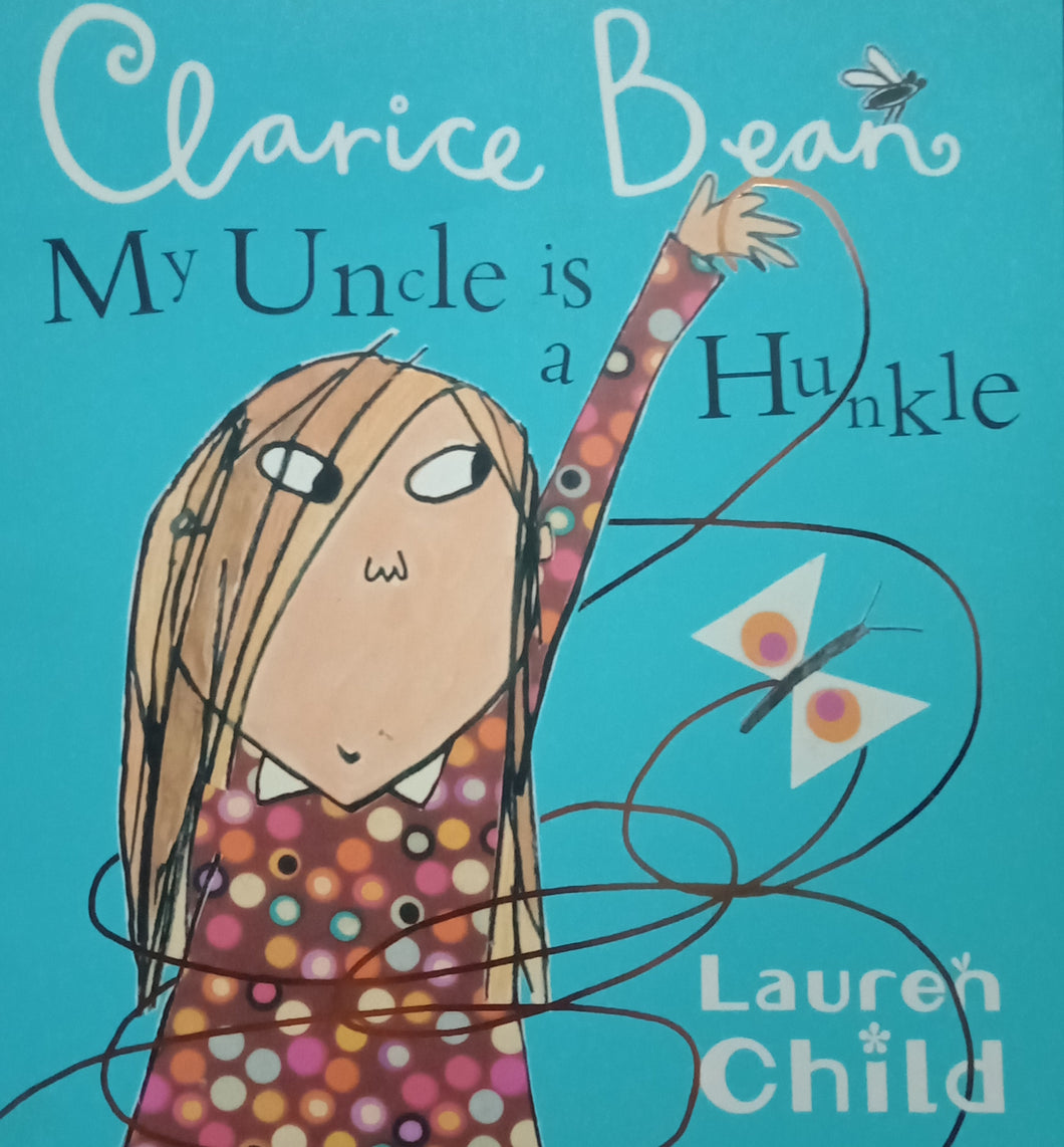 My Uncle Is A Hunkle by Clarice Bean